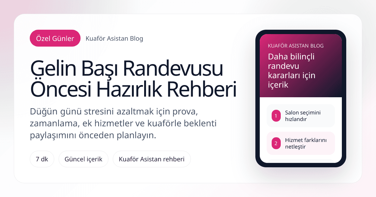 Gelin Başı Randevusu Öncesi Hazırlık Rehberi kapak görseli